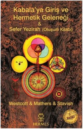 Kabalaya Giriş ve Hermetik Geleneği - Sefer Yezirah