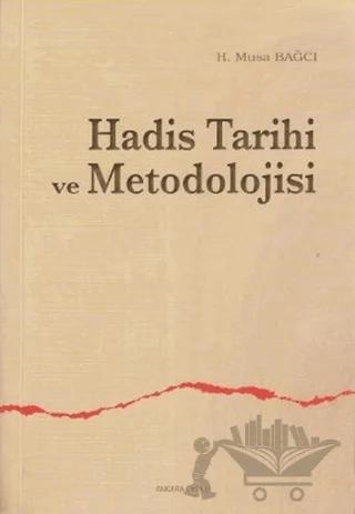 Hadis Tarihi ve Metodolojisi