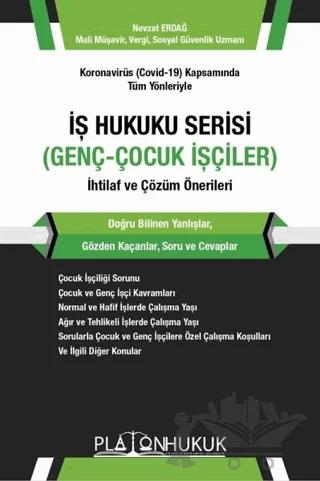 Koronavirüs (Covid-19) Kapsamında Tüm Yönleriyle İş Hukuku Serisi (Basın İş Hukuku) İhtilaf ve Çözüm Önerileri