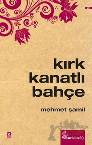 Kırk Kanatlı Bahçe