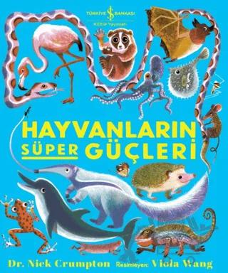 Hayvanların Süper Güçleri
