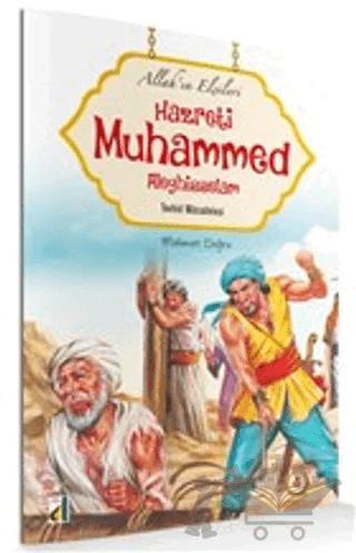 Tevhid Mücadelesi - Allah'ın Elçileri Hazreti Muhammed Aleyhisselam 4
