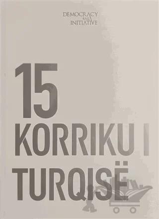 15 Temmuz Fotoğraf Albümü (Büyük Boy, Arnavutça)