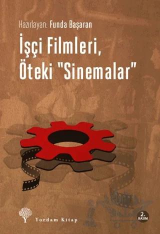 İşçi Filmleri, Öteki Sinemalar