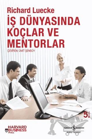 İş Dünyasında Koçlar ve Mentorlar