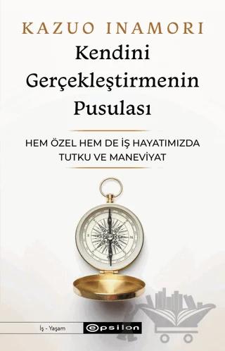 Kendini Gerçekleştirmenin Pusulası