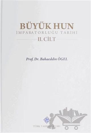 Büyük Hun İmparatorluğu 2. Cilt