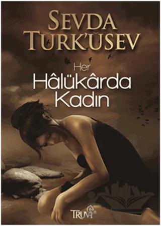Her Halükarda Kadın