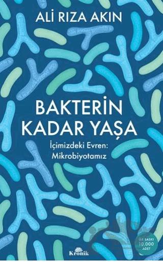 Bakterin Kadar Yaşa