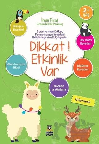 Dikkat! Etkinlik Var 2+ Yaş