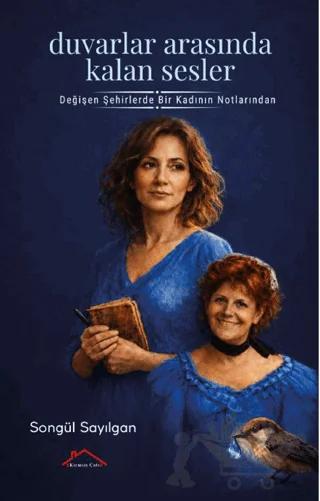 Duvarlar Arasında Kalan Sesler