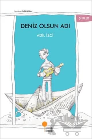 Deniz Olsun Adı