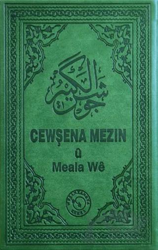 Cewşena Mezin ü Meala We - Cevşen ve Kürtçe Meali