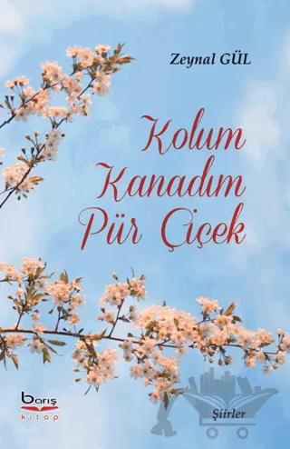 Kolum Kanadım Pür Çiçek