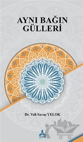 Aynı Bağın Gülleri