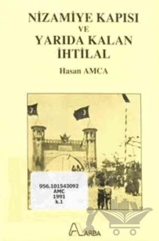 Nizamiye Kapısı ve Yarıda Kalan İhtilal