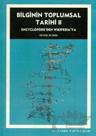 Bilginin Toplumsal Tarihi 2
