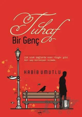 Tuhaf Bir Genç