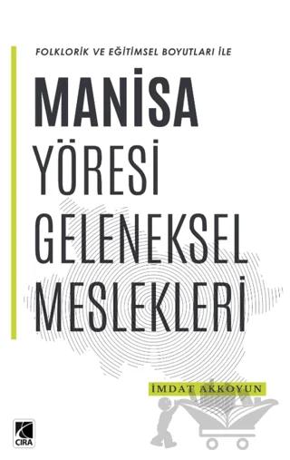 Manisa Yöresi Geleneksel Meslekleri