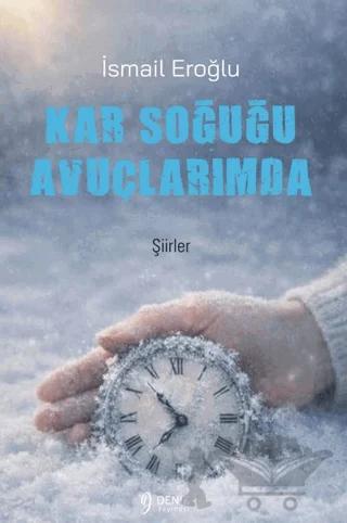 Kar Soğuğu Avuçlarımda