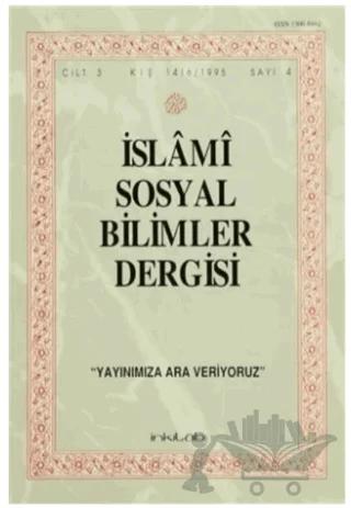 İslami Sosyal Bilimler Dergisi Cilt: 3 Sayı:4