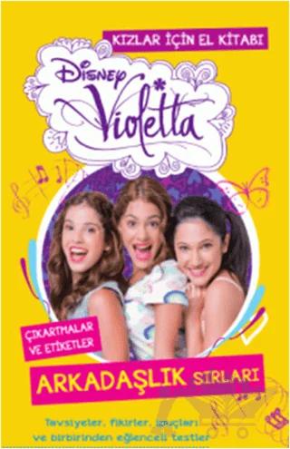 Disney Violetta Kızlar için El Kitabı - Arkadaşlık Sırları