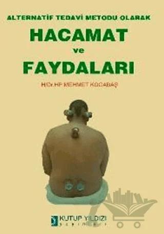 Alternatif Tedavi Metodu Olarak Hacamat ve Faydaları