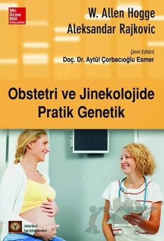 Obstetri ve Jinekolojide Pratik Genetik