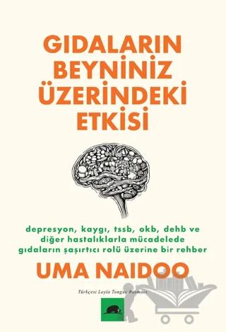 Gıdaların Beyniniz Üzerindeki Etkisi