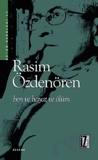Ben ve Hayat ve Ölüm