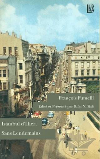 Istanbul d'hier, Sans Lendemains