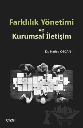 Farklılık Yönetimi ve Kurumsal İletişim
