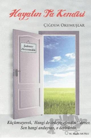 Hayatın Ta Kendisi