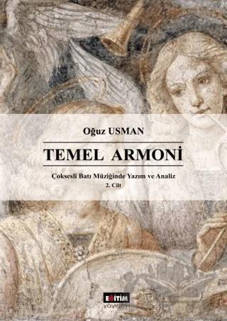 Çok Sesli Batı Müziğinde Yazım ve Analiz Cilt 2: Temel Armoni