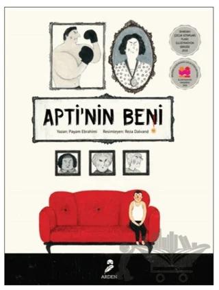 Apti'nin Beni – Payam Ebrahimi – Arden Yayınları kitap kapağı