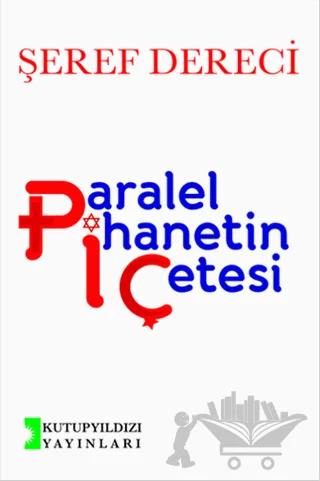 Paralel İhanetin Çetesi