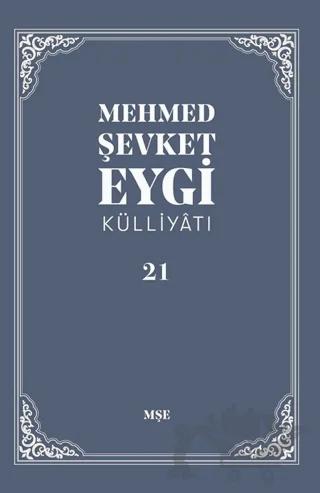 Mehmed Şevket Eygi Külliyatı - 21