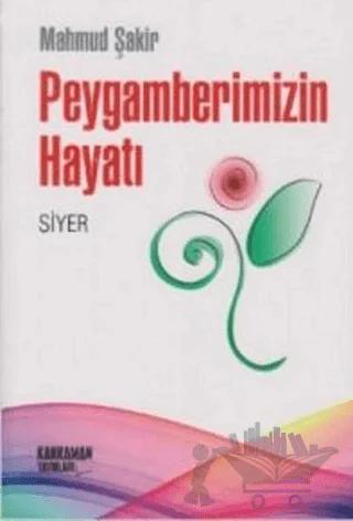Peygamberimizin Hayatı