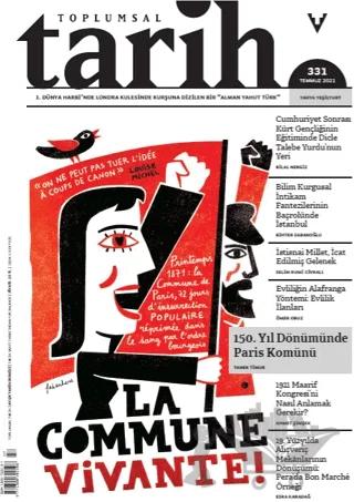 Toplumsal Tarih Dergisi Sayı: 331 Temmuz 2021