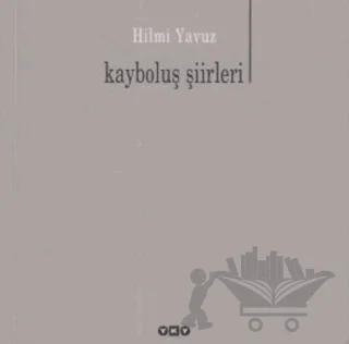 Kayboluş Şiirleri