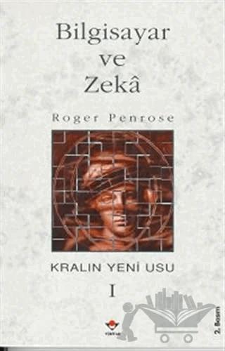Bilgisayar ve Zeka Kralın Yeni Usu 1. Cilt