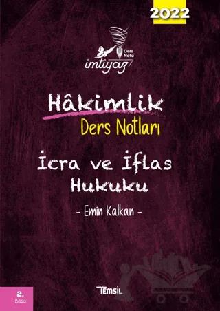 2022 İmtiyaz Hakimlik Ders Notları - İcra ve İflas Hukuku
