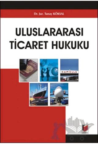 Uluslararası Ticaret Hukuku