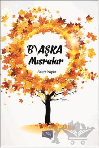 B\aşka Mısralar