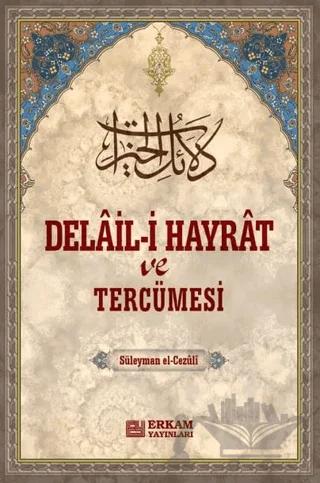 Delail-i Hayrat ve Tercümesi
