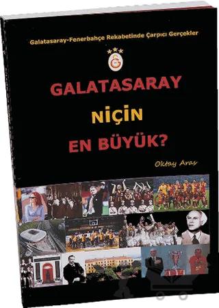 Galatasaray Niçin En Büyük?