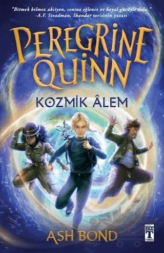 Peregrine Quinn / Kozmik Alem