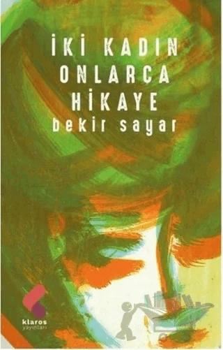 İki Kadın Onlarca Hikaye