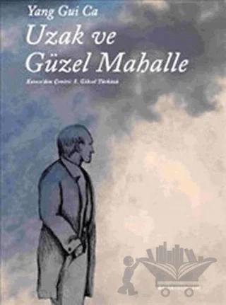 Uzak Ve Güzel Mahalle