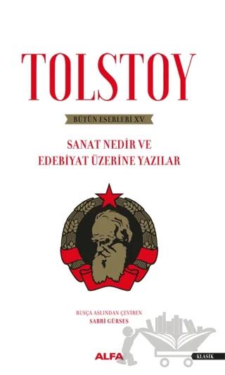 Sanat Nedir ve Edebiyat Üzerine Yazıları